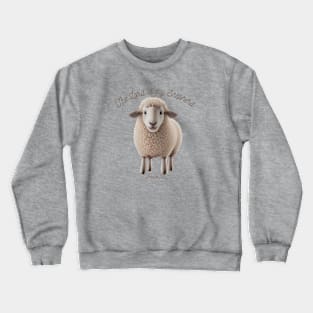 The Lord Is My Shepherd Psalm 23 Crewneck Sweatshirt